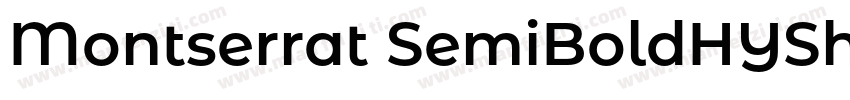 Montserrat SemiBoldHYShangWeiShouSh字体转换